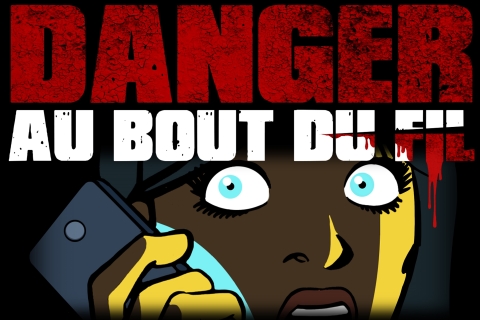 Danger au bout du fil